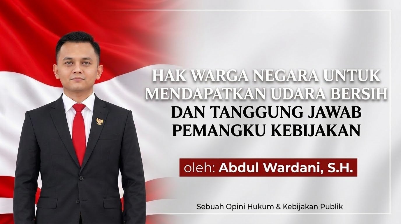 Abdul Wardani, S.H., penulis artikel opini hukum bertajuk 